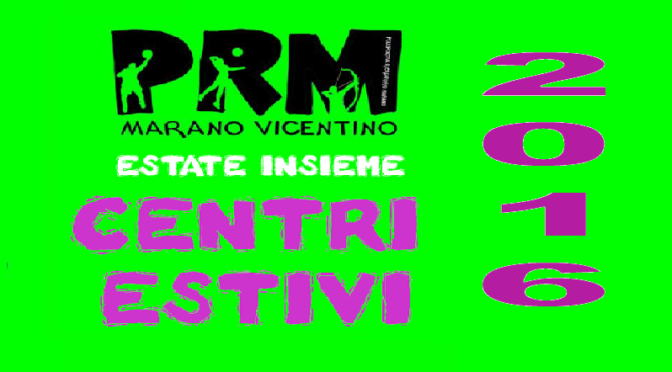 Modulo PRE ISCRIZIONE Centri Estivi Sportivi PRM 2016